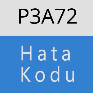 P3A72 hatasi