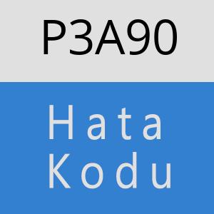 P3A90 hatasi