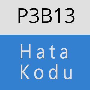 P3B13 hatasi