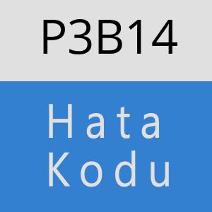 P3B14 hatasi