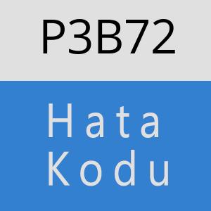 P3B72 hatasi