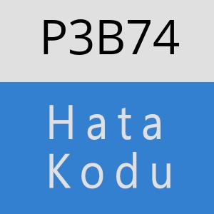 P3B74 hatasi