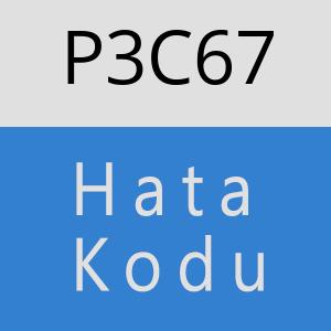 P3C67 hatasi