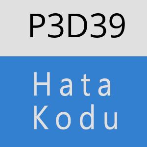 P3D39 hatasi