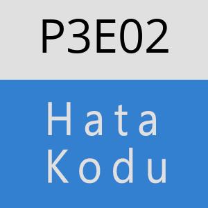 P3E02 hatasi