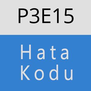 P3E15 hatasi