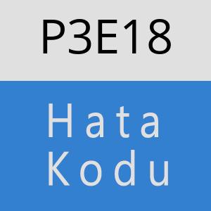 P3E18 hatasi