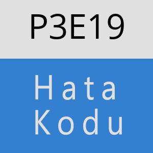 P3E19 hatasi