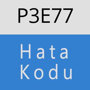 P3E77 hatasi