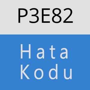 P3E82 hatasi