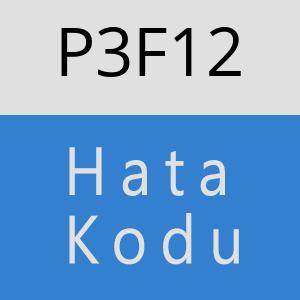 P3F12 hatasi