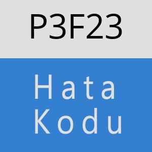 P3F23 hatasi