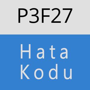 P3F27 hatasi