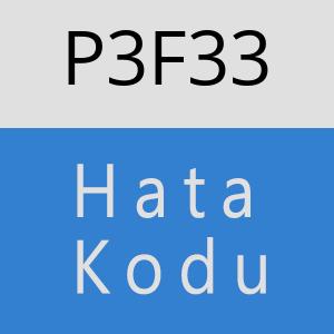 P3F33 hatasi