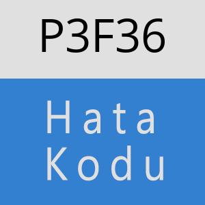 P3F36 hatasi