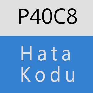 P40C8 hatasi