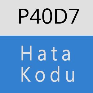 P40D7 hatasi