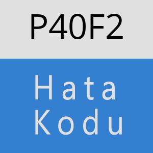 P40F2 hatasi