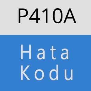 P410A hatasi