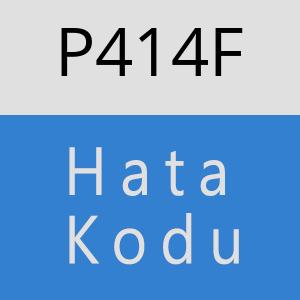 P414F hatasi