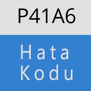 P41A6 hatasi