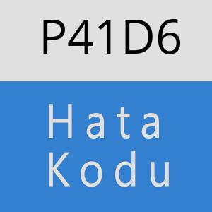 P41D6 hatasi