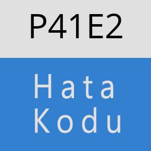 P41E2 hatasi