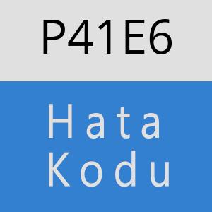 P41E6 hatasi