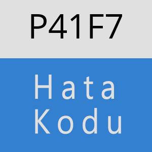 P41F7 hatasi