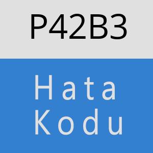 P42B3 hatasi