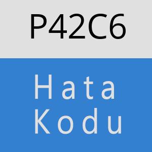 P42C6 hatasi