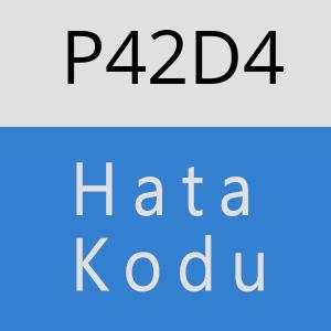 P42D4 hatasi