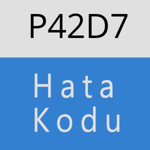 P42D7 hatasi