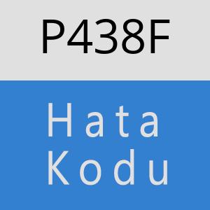 P438F hatasi