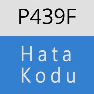 P439F hatasi