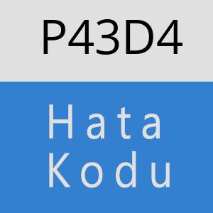 P43D4 hatasi