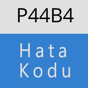 P44B4 hatasi