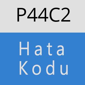 P44C2 hatasi