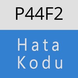 P44F2 hatasi