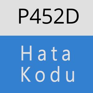 P452D hatasi