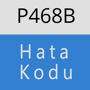 P468B hatasi