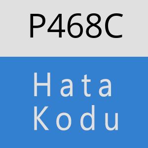 P468C hatasi