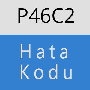 P46C2 hatasi