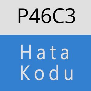 P46C3 hatasi