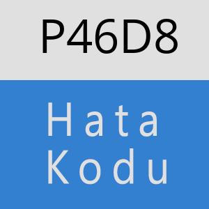 P46D8 hatasi