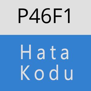 P46F1 hatasi