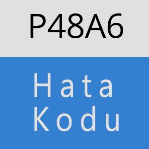 P48A6 hatasi