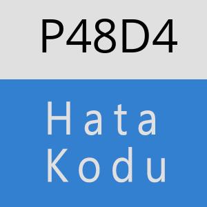 P48D4 hatasi