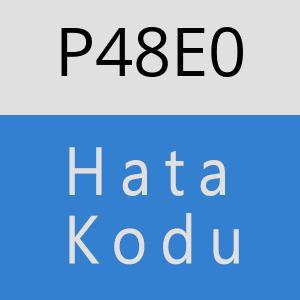 P48E0 hatasi