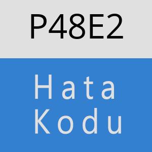 P48E2 hatasi